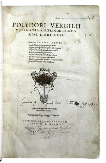 VERGIL, POLYDORE. Anglicae historiae libri XXVI.  1534